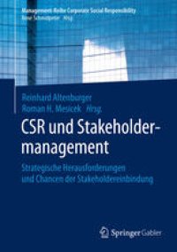 cover of the book CSR und Stakeholdermanagement: Strategische Herausforderungen und Chancen der Stakeholdereinbindung