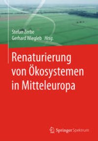 cover of the book Renaturierung von Ökosystemen in Mitteleuropa