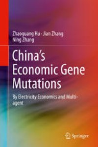 cover of the book China’s Economic Gene Mutations: By Electricity Economics and Multi-agent