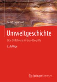 cover of the book Umweltgeschichte: Eine Einführung in Grundbegriffe