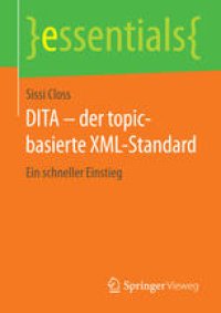 cover of the book DITA – der topic-basierte XML-Standard: Ein schneller Einstieg