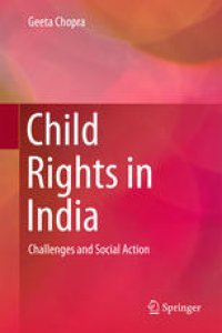 cover of the book Child Rights in India: Challenges and Social Action