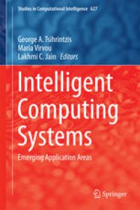 cover of the book Intelligent Computing Systems: Emerging Application Areas