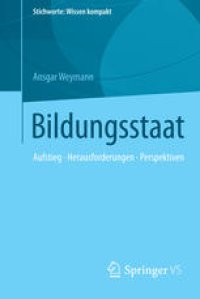 cover of the book Bildungsstaat: Aufstieg • Herausforderungen • Perspektiven