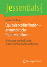 cover of the book Equibalancedistribution – asymmetrische Dichteverteilung: Alternative zur Gauß‘schen symmetrischen Normalverteilung