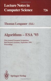 cover of the book Algorithms—ESA '93: First Annual European Symposium Bad Honnef, Germany September 30–October 2, 1993 Proceedings