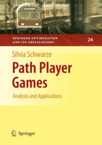 cover of the book Path player games: Analysis and applications