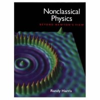 cover of the book Nonclassical physics: beyond Newton's view