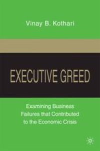 cover of the book Executive Greed: Examining Business Failures that Contributed to the Economic Crisis