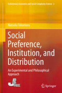 cover of the book Social Preference, Institution, and Distribution: An Experimental and Philosophical Approach