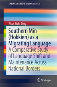 cover of the book Southern Min (Hokkien) as a Migrating Language: A Comparative Study of Language Shift and Maintenance Across National Borders