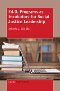 cover of the book Ed.D. Programs as Incubators for Social Justice Leadership