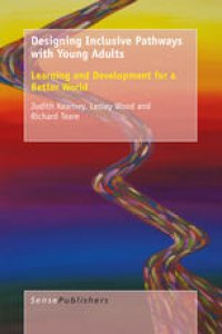 cover of the book Designing Inclusive Pathways with Young Adults: Learning and Development for a Better World