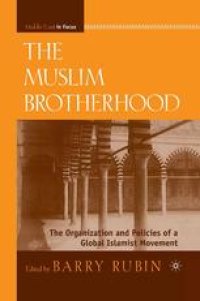 cover of the book The Muslim Brotherhood: The Organization and Policies of a Global Islamist Movement