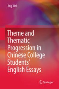 cover of the book Theme and Thematic Progression in Chinese College Students’ English Essays