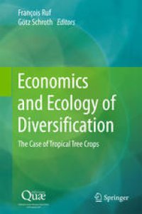 cover of the book Economics and Ecology of Diversification: The Case of Tropical Tree Crops