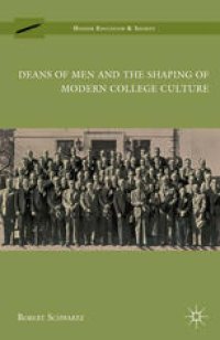 cover of the book Deans of Men and the Shaping of Modern College Culture