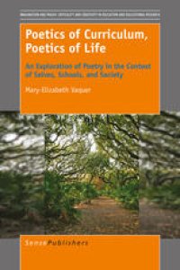 cover of the book Poetics of Curriculum, Poetics of Life: An Exploration of Poetry in the Context of Selves, Schools, and Society