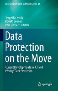 cover of the book Data Protection on the Move: Current Developments in ICT and Privacy/Data Protection