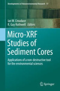 cover of the book Micro-XRF Studies of Sediment Cores: Applications of a non-destructive tool for the environmental sciences