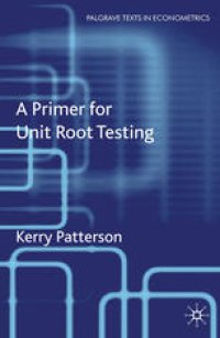 cover of the book A Primer for Unit Root Testing