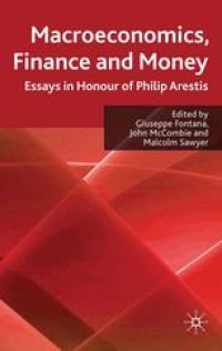 cover of the book Macroeconomics, Finance and Money: Essays in Honour of Philip Arestis