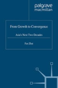 cover of the book From Growth to Convergence: Asia’s Next Two Decades