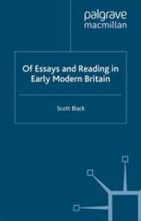 cover of the book Of Essays and Reading in Early Modern Britain
