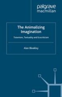 cover of the book The Animalizing Imagination: Totemism,Textuality and Ecocriticism