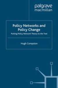 cover of the book Policy Networks and Policy Change: Putting Policy Network Theory to the Test