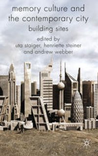 cover of the book Memory Culture and the Contemporary City: Building Sites