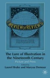 cover of the book The Lure of Illustration in the Nineteenth Century: Picture and Press