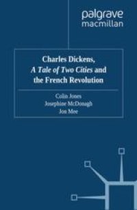 cover of the book Charles Dickens, A Tale of Two Cities and the French Revolution