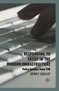 cover of the book Responding to Crises in the Modern Infrastructure: Policy Lessons from Y2K