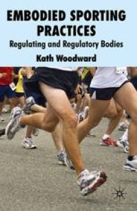 cover of the book Embodied Sporting Practices: Regulating and Regulatory Bodies