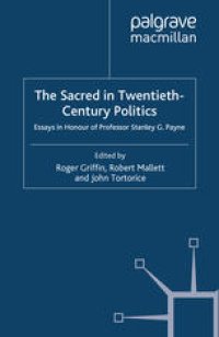 cover of the book The Sacred in Twentieth-Century Politics: Essays in Honour of Professor Stanley G. Payne