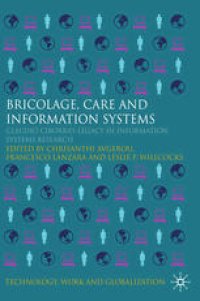 cover of the book Bricolage, Care and Information: Claudio Ciborra’s Legacy in Information Systems Research