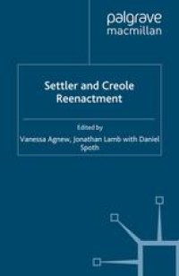 cover of the book Settler and Creole Reenactment