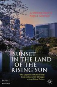 cover of the book Sunset in the Land of the Rising Sun: Why Japanese Multinational Corporations Will Struggle in the Global Future