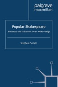 cover of the book Popular Shakespeare: Simulation and Subversion on the Modern Stage