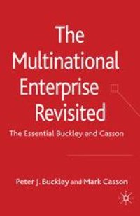 cover of the book The Multinational Enterprise Revisited: The Essential Buckley and Casson