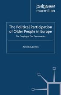 cover of the book The Political Participation of Older People in Europe: The Greying of our Democracies