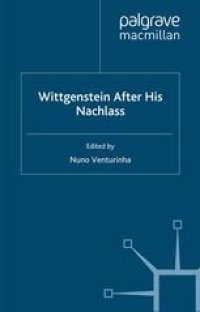 cover of the book Wittgenstein After His Nachlass