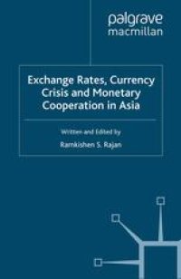 cover of the book Exchange Rates, Currency Crisis and Monetary Cooperation in Asia