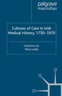 cover of the book Cultures of Care in Irish Medical History, 1750–1970