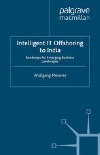 cover of the book Intelligent IT Offshoring to India: Roadmaps for Emerging Business Landscapes