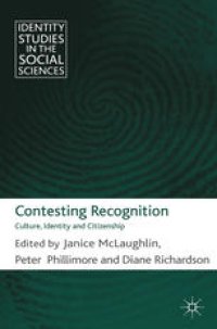 cover of the book Contesting Recognition: Culture, Identity and Citizenship