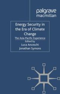 cover of the book Energy Security in the Era of Climate Change: The Asia-Pacific Experience