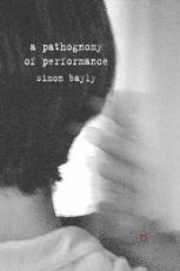 cover of the book A Pathognomy of Performance