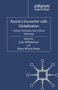 cover of the book Russia’s Encounter with Globalization: Actors, Processes and Critical Moments